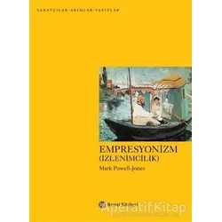 Empresyonizm (İzlenimcilik) - Mark Powell-Jones - Remzi Kitabevi