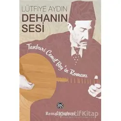 Dehanın Sesi - Lütfiye Aydın - Remzi Kitabevi
