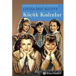 Küçük Kadınlar (Cep Boy) - Louisa May Alcott - Remzi Kitabevi