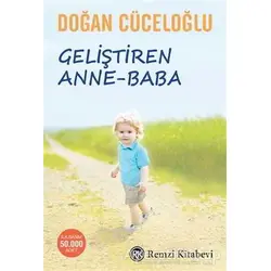 Geliştiren Anne-Baba - Doğan Cüceloğlu - Remzi Kitabevi