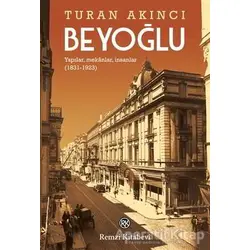 Beyoğlu - Turan Akıncı - Remzi Kitabevi