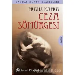 Ceza Sömürgesi - Franz Kafka - Remzi Kitabevi