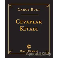 Cevaplar Kitabı - Carol Bolt - Remzi Kitabevi