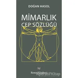 Mimarlık Cep Sözlüğü - Doğan Hasol - Remzi Kitabevi