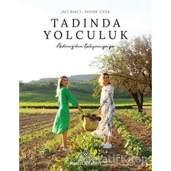 Tadında Yolculuk - Hande Çilek - Remzi Kitabevi