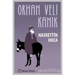 Nasrettin Hoca - Orhan Veli Kanık - Remzi Kitabevi