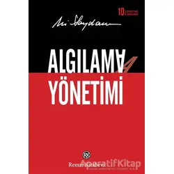 Algılama Yönetimi - Ali Saydam - Remzi Kitabevi