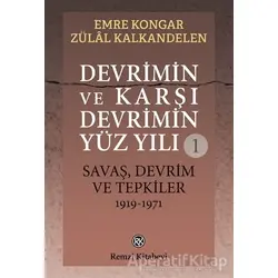 Devrimin ve Karşı DevriminYüz Yılı 1 - Emre Kongar - Remzi Kitabevi