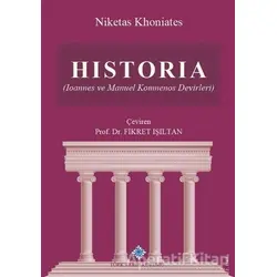 Historia - Niketas Khoniates - Türk Tarih Kurumu Yayınları