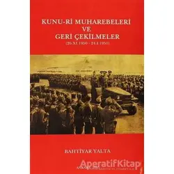 Kunu-ri Muharebeleri ve Geri Çekilmeler (26.11.1951 - 24.1.1951)