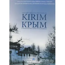 Eski Fotoğraflarda Bir Zamanlar Kırım - Hakan Kırımlı - Türk Tarih Kurumu Yayınları