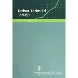 İktisat Terimleri Sözlüğü - Kolektif - Türk Dil Kurumu Yayınları