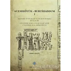 Acemhöyük- Burushaddum 1 - Nimet Özgüç - Türk Tarih Kurumu Yayınları