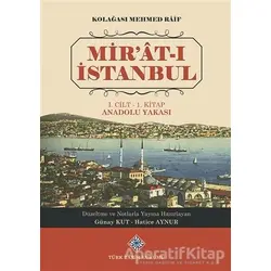 Mirat-ı İstanbul (2 Kitap Takım) - Kolağası Mehmed Raif - Türk Tarih Kurumu Yayınları