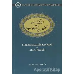 Kuranda Zikir Kavramı ve Allahı Zikir - İsmail Karagöz - Diyanet İşleri Başkanlığı