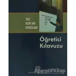 Yaz Kuran Kursları Öğretici Kılavuzu - Neriman Gökçegöz Karatekin - Diyanet İşleri Başkanlığı