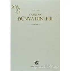 Yaşayan Dünya Dinleri - Kolektif - Diyanet İşleri Başkanlığı