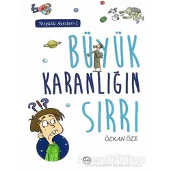 Büyük Karanlığın Sırrı - Yeryüzü Ayetleri 1 - Özkan Öze - Diyanet İşleri Başkanlığı