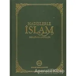 Hadislerle İslam (Orta Boy) - Kolektif - Diyanet İşleri Başkanlığı