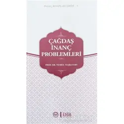 Çağdaş İnanç Problemleri - Temel Yeşilyurt - Diyanet İşleri Başkanlığı