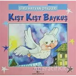 Kışt Kışt Baykuş - Nur İçözü - Altın Kitaplar