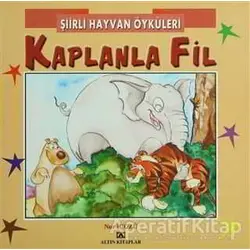 Kaplanla Fil - Nur İçözü - Altın Kitaplar