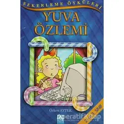 Yuva Özlemi - Özlem Aytek - Altın Kitaplar - Çocuk Kitapları