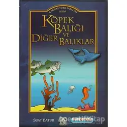 Köpek Balığı ve Diğer Balıklar - Suat Batur - Altın Kitaplar