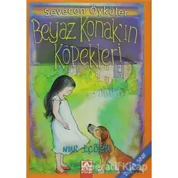 Beyaz Konak’ın Köpekleri - Nur İçözü - Altın Kitaplar