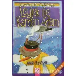 Leylek İle Kardan Adam - Nur İçözü - Altın Kitaplar