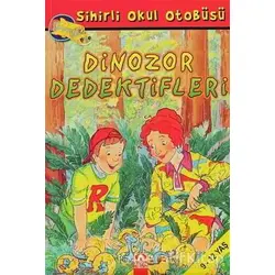 Sihirli Okul Otobüsü Dinazor Dedektifleri - Joanna Cole - Altın Kitaplar
