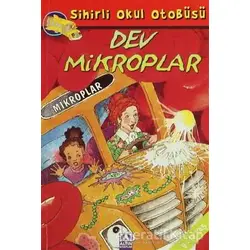 Sihirli Okul Otobüsü: Dev Mikroplar - Joanna Cole - Altın Kitaplar