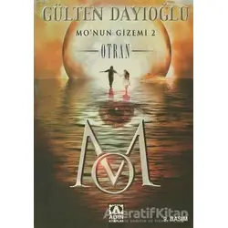 Mo’nun Gizemi 2 - Otran - Gülten Dayıoğlu - Altın Kitaplar