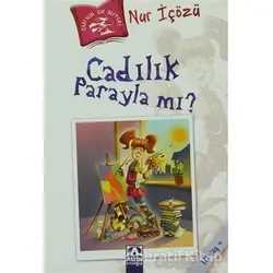 Cadılık Parayla mı? - Nur İçözü - Altın Kitaplar