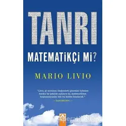 Tanrı Matematikçi Mi? - Mario Livio - Altın Kitaplar
