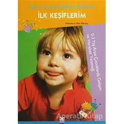 İlk Keşiflerim - Montserrat Rizo Marcos - Altın Kitaplar