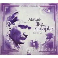Atatürk İlke ve İnkılapları - Faruk Çil - Altın Kitaplar