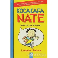 Kocakafa Nate Sınıfta Tek Başına - Lincoln Peirce - Altın Kitaplar