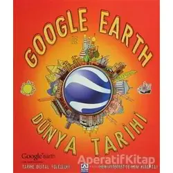 Google Earth ile Dünya Tarihi - Penny Worms - Altın Kitaplar