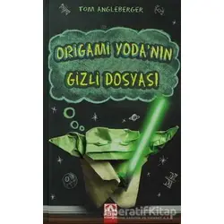 Origami Yoda’nın Gizli Dosyası - Tom Angleberger - Altın Kitaplar