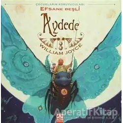 Aydede - Efsane Beşli - William Joyce - Altın Kitaplar
