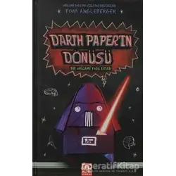 Darth Paper’in Dönüşü - Tom Angleberger - Altın Kitaplar
