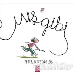 Mış Gibi - Peter H. Reynolds - Altın Kitaplar