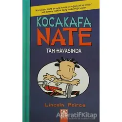 Kocakafa Nate Tam Havasında - Lincoln Peirce - Altın Kitaplar