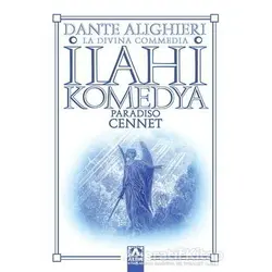 İlahi Komedya : Cennet - Dante Alighieri - Altın Kitaplar