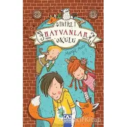 Sihirli Hayvanlar Okulu - Margit Auer - Altın Kitaplar