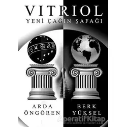 Vitriol - Yeni Çağın Şafağı - Berk Yüksel - Altın Kitaplar
