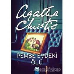 Pembe Evdeki Ölü - Agatha Christie - Altın Kitaplar