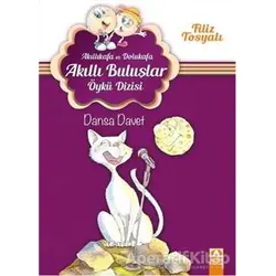 Akıllıkafa ve Dolukafa - Dansa Davet - Filiz Tosyalı - Altın Kitaplar