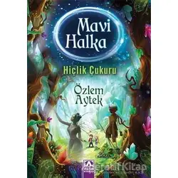 Mavi Halka - Hiçlik Çukuru - Özlem Aytek - Altın Kitaplar